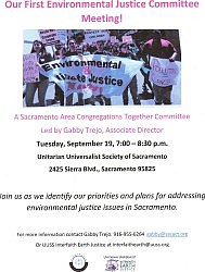 The first Sac ACT Environmental Justice Committee meeting will be at UUSS!! Sep. 19 @ 7p - 8:30p