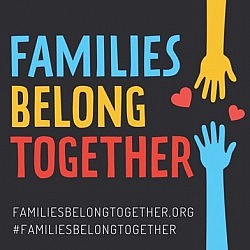 "Families Belong Together" Call for Presence (6/30)