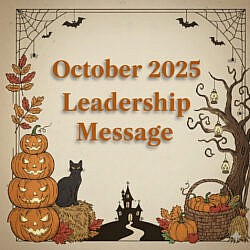 October 2025 Leadership Message