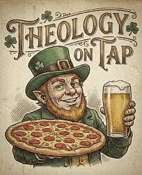 Theology on Tap - March Meeting